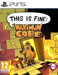 This is Fine: Maximum Cope