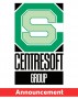 CentreSoft Group Announcement